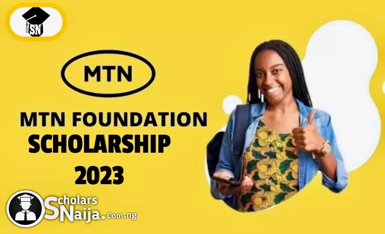 MTN Scholarship Portal 2023/2024 Apply Here
