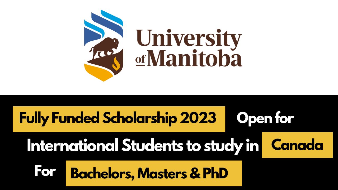 University Of Manitoba Scholarship Program For Undergraduate Students 2023